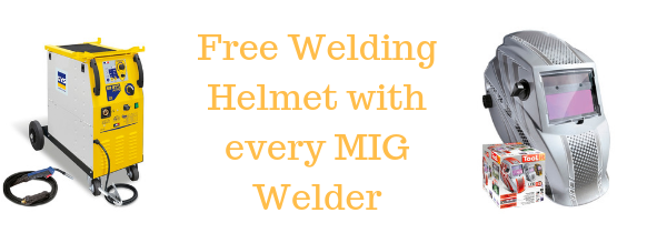 Free helmet with every MIG Welder